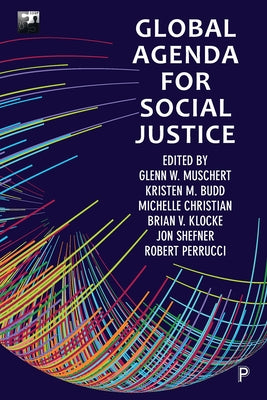 Global Agenda for Social Justice: Volume One by Klocke, Brian V.