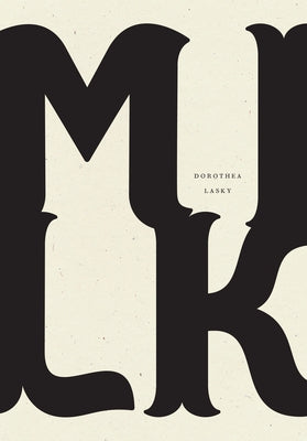 Milk by Lasky, Dorothea