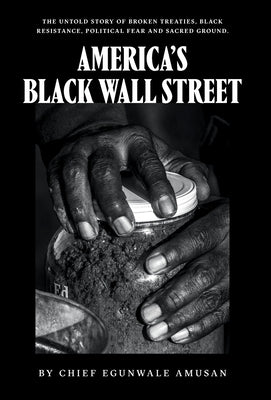 America's Black Wall Street by Amusan, Egunwale Chief
