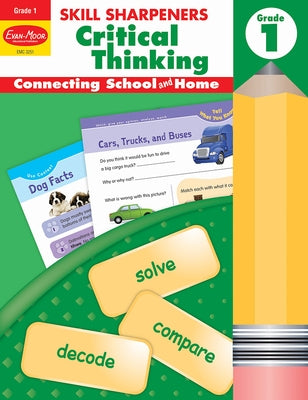 Skill Sharpeners: Critical Thinking, Grade 1 Workbook by Evan-Moor Educational Publishers