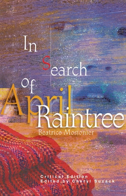 In Search of April Raintree by Mosionier, Beatrice