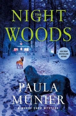 The Night Woods: A Mercy Carr Mystery by Munier, Paula