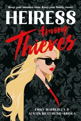 Heiress Among Thieves by Wibberley, Emily