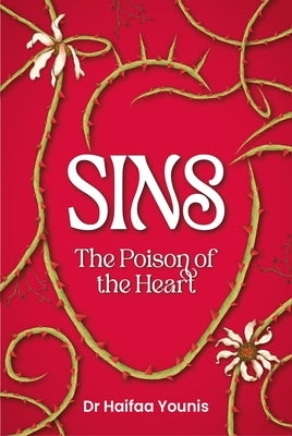 Sins: Poison of the Heart by Younis, Haifaa