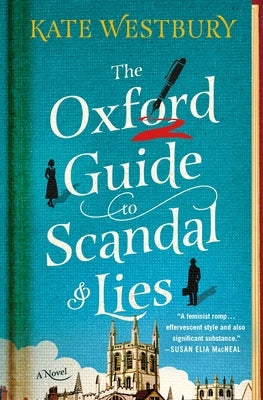 The Oxford Guide to Scandal and Lies by Westbury, Kate