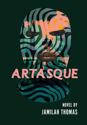 Artasque by Thomas, Jamilah