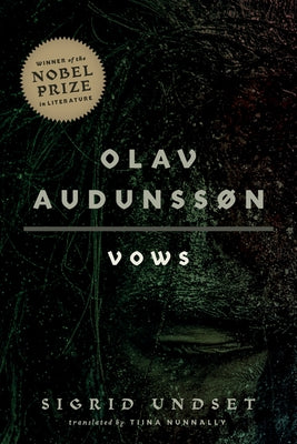 Olav Audunss?n: I. Vows Volume 1 by Undset, Sigrid