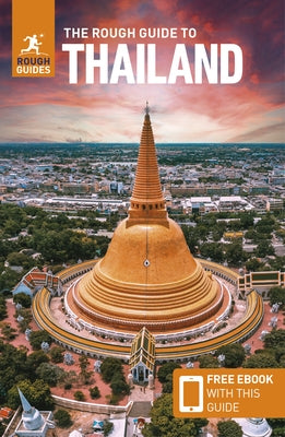 The Rough Guide to Thailand (Travel Guide with Free Ebook) by Guides, Rough