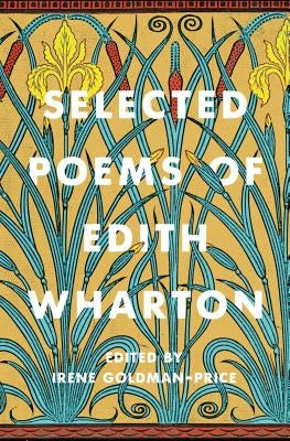 Selected Poems of Edith Wharton by Wharton, Edith