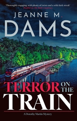 Terror on the Train by Dams, Jeanne M.