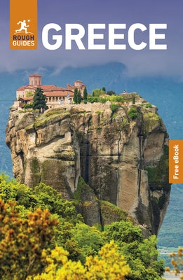 Rough Guides Greece: Travel Guide with eBook: 2026-2027 Insider Tips Must-See Sights Maps & Itineraries Covers: Athens, Santorini, Crete and More by Guides, Rough