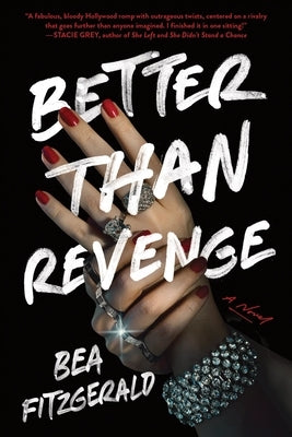 Better Than Revenge by Fitzgerald, Bea