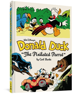 Walt Disney's Donald Duck the Pixilated Parrot: The Complete Carl Barks Disney Library Vol. 9 by Barks, Carl