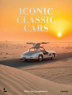Iconic Classic Cars by Campenhout, Kevin Van