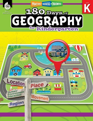 180 Days(tm) Geography for Kindergarten: Practice, Assess, Diagnose by Hathaway, Jessica