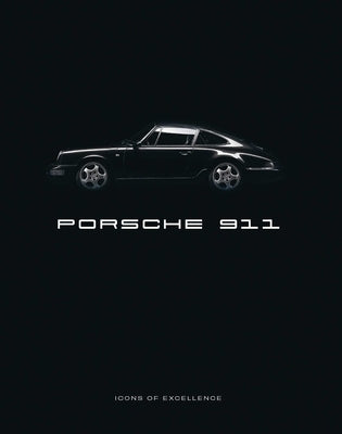 Porsche 911: Icon. Legend. by Kleinman, Sharon