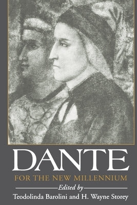 Dante for the New Millennium by Barolini, Teodolinda
