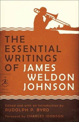 The Essential Writings of James Weldon Johnson by Johnson, James Weldon