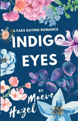 Indigo Eyes by Hazel, Maeve