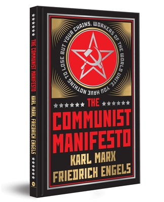 The Communist Manifesto (Deluxe Hardbound Edition) by Marx, Karl