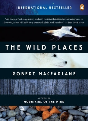 The Wild Places by MacFarlane, Robert