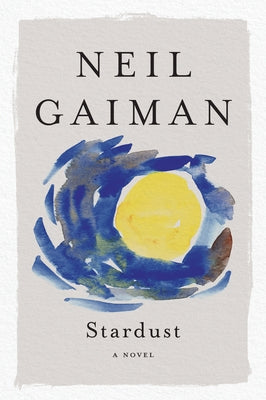 Stardust by Gaiman, Neil