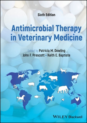 Antimicrobial Therapy in Veterinary Medicine by Dowling, Patricia M.