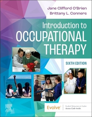 Introduction to Occupational Therapy by O'Brien, Jane Clifford