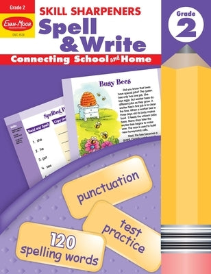 Skill Sharpeners: Spell & Write, Grade 2 Workbook by Evan-Moor Educational Publishers