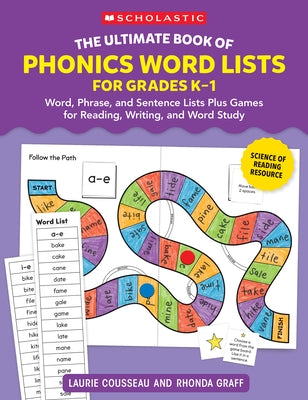 The Ultimate Book of Phonics Word Lists: Grades K-1: Games & Word Lists for Reading, Writing, and Word Study by Cousseau, Laurie