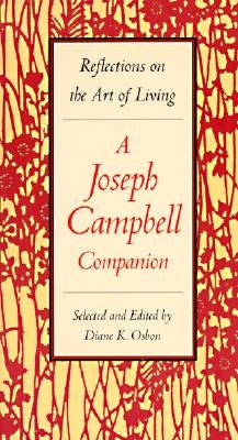 A Joseph Campbell Companion: Reflections on the Art of Living by Osbon, Diane