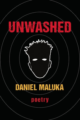Unwashed by Maluka, Daniel