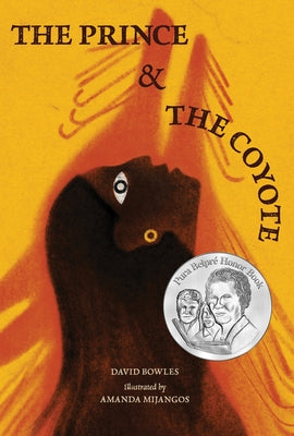 The Prince & the Coyote by Bowles, David