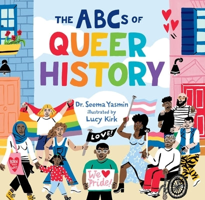 The ABCs of Queer History by Yasmin, Seema