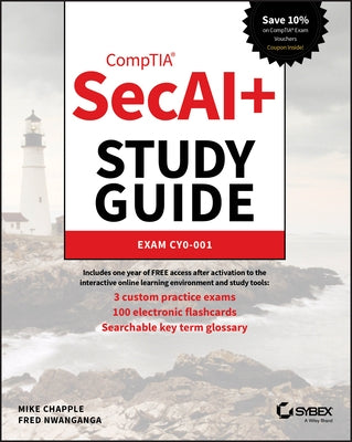Comptia Secai+ Study Guide: Exam Cy0-001 by Chapple, Mike