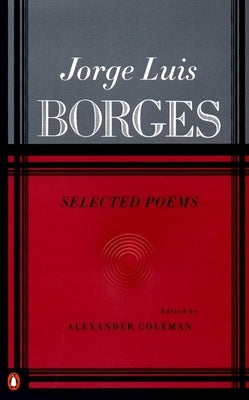 Selected Poems by Borges, Jorge Luis