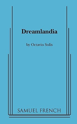 Dreamlandia by Solis, Octavio