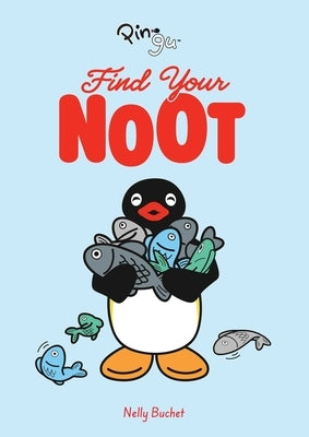 Pingu: Find Your Noot by Buchet, Nelly