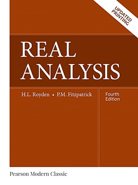 Real Analysis (Classic Version) by Royden, Halsey