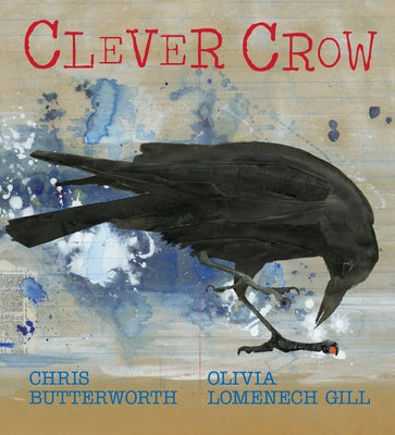 Clever Crow by Butterworth, Chris