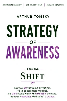 Strategy of Awareness: Shift by Tomsky, Arthur