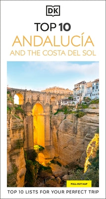 DK Top 10 Andalucía and the Costa del Sol by Dk Travel