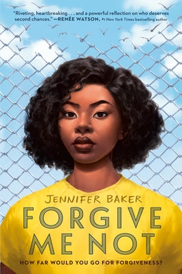 Forgive Me Not by Baker, Jennifer