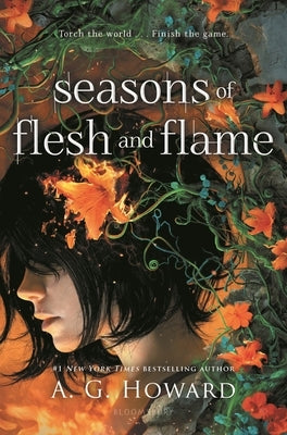 Seasons of Flesh and Flame by Howard, A. G.