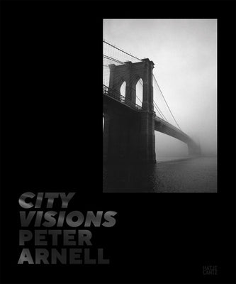 Peter Arnell: City Visions by Arnell, Peter