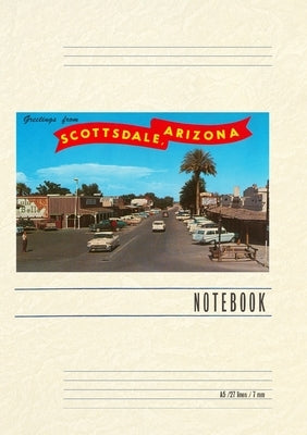 Vintage Lined Notebook Greetings from Scottsdale by Found Image Press