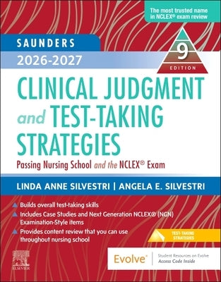 Saunders 2026-2027 Clinical Judgment and Test-Taking Strategies: Passing Nursing School and the Nclex(r) Exam by Silvestri, Linda Anne