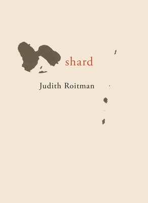Shard by Roitman, Judith