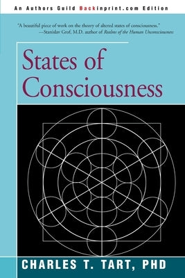 States of Consciousness by Tart, Charles T.