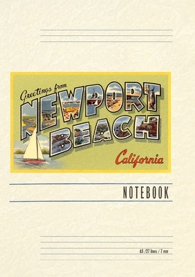 Vintage Lined Notebook Greetings from Newport Beach by Found Image Press